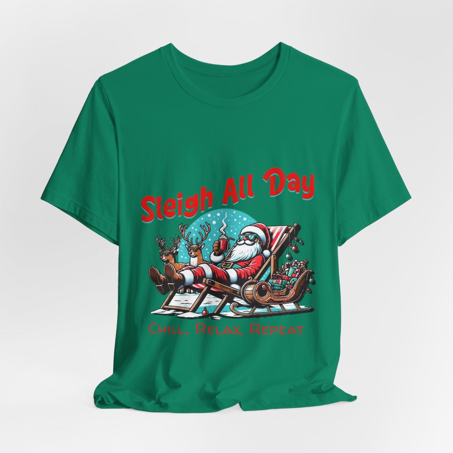 Sleigh All Day Chill Santa T-Shirt|Relaxing Christmas Tee|Holiday Vacation Vibe